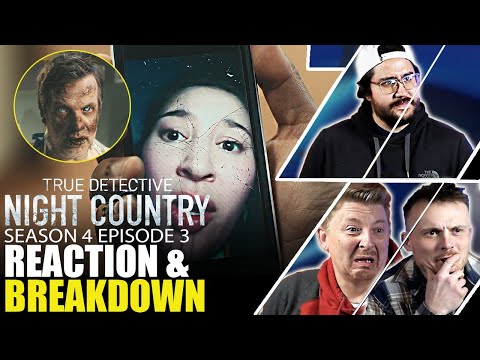 True Detective: Night Country!! | "PART 3" BREAKDOWN AND REACTION!!