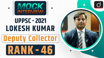 UPPSC 2021 Topper Lokesh Kumar, Deputy Collector, Rank 46 | Mock Interview | Drishti IAS English