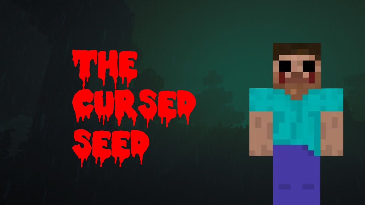 "The Cursed seed" Minecraft Creepypasta [#1]