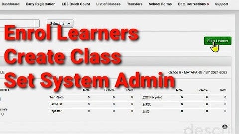 Paano Mag Enrol ng Learners sa LIS Portal 2021-2022 /  Create Class /  Set System Admin in LIS