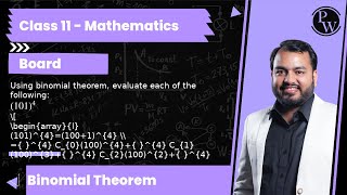 Using binomial theorem, evaluate each of the following: (101)^4      [                           ...