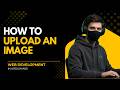 How to Add & upload Images in Website | Web Development Course in Urdu/Hindi (Class 4)