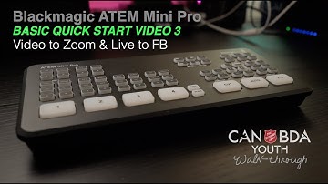 ATEM Mini Pro QUICK CONNECT to ZOOM or Facebook (Video 3)