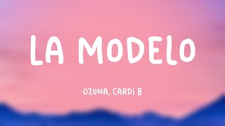 La Modelo - Ozuna, Cardi B [Lyrics Video] ☄