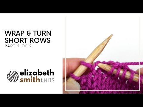 How to knit and purl wraps as you reach them (in wrap and turn short rows) - PART 2