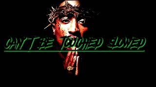 2PAC - CAN'T BE TOUCHED SLOWED REMIX Resimi