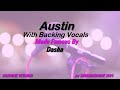 Austin Dasha with BV Vocals (Karaoke Version) Lyrics