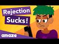 What To Do If You’re Rejected