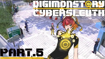 Digimon Story: Cyber Sleuth Pt.5: Exploring the real world