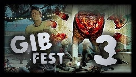 Left 4 Dead 2: Gib Fest *Expert* - Dark Carnival (Part 3)