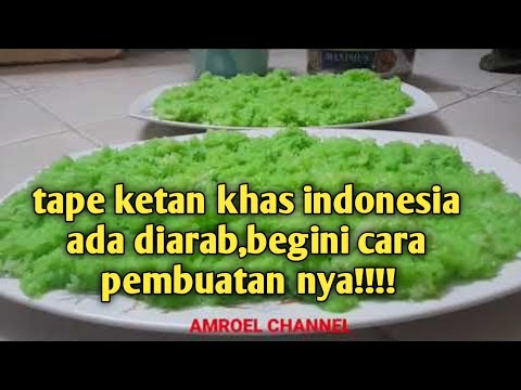 REVIEW CARA PEMBUATAN TAPE KETAN DAN ULEN KETAN, #amroelchannel - YouTube