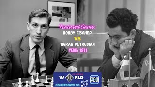 Countdown to #FIDE100 - Bobby Fischer vs Tigran Petrosian (1971)