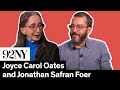 Joyce Carol Oates in Conversation with Jonathan Safran Foer: Letters to a Biographer