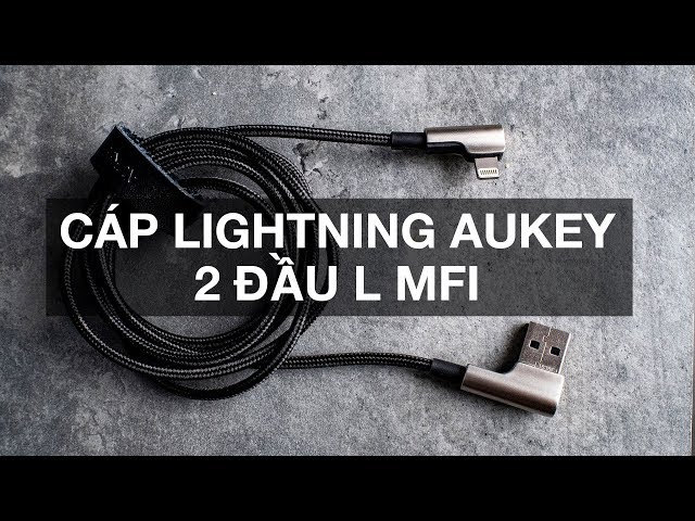 Trên tay cáp Lightning Aukey 2 đầu chữ L, chứng nhận MFI