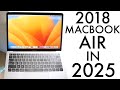2018 MacBook Air In 2025! (Still Worth Buying?) (Review) - YouTube