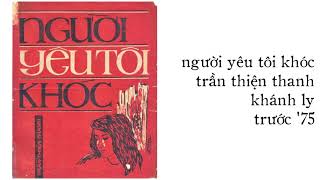 Khánh Ly hát Người Yêu Tôi Khóc (Trần Thiện Thanh) (1971) | Jo Marcel 1