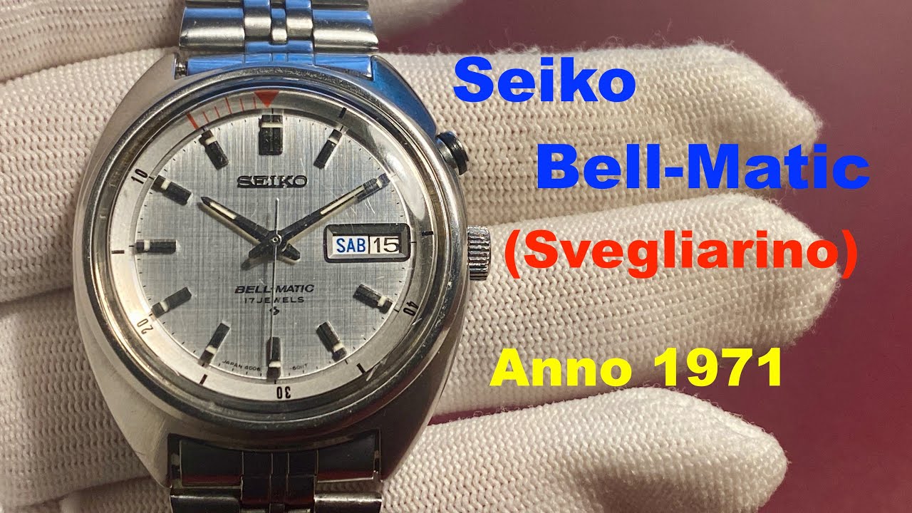Watch Seiko Bell Matic (Svegliarino) Anno1971. - YouTube