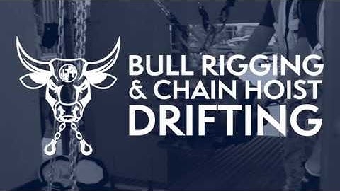 ITI Bull Rigging & Chain Hoist Drifting