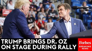 WATCH: Trump Brings Dr. Oz On-Stage At Rally