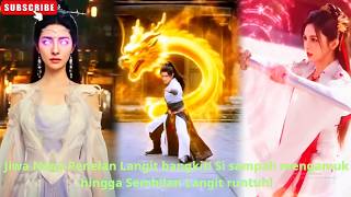 Jiwa Naga Penelan Langit bangkit! Si sampah mengamuk hingga Sembilan Langit runtuh!