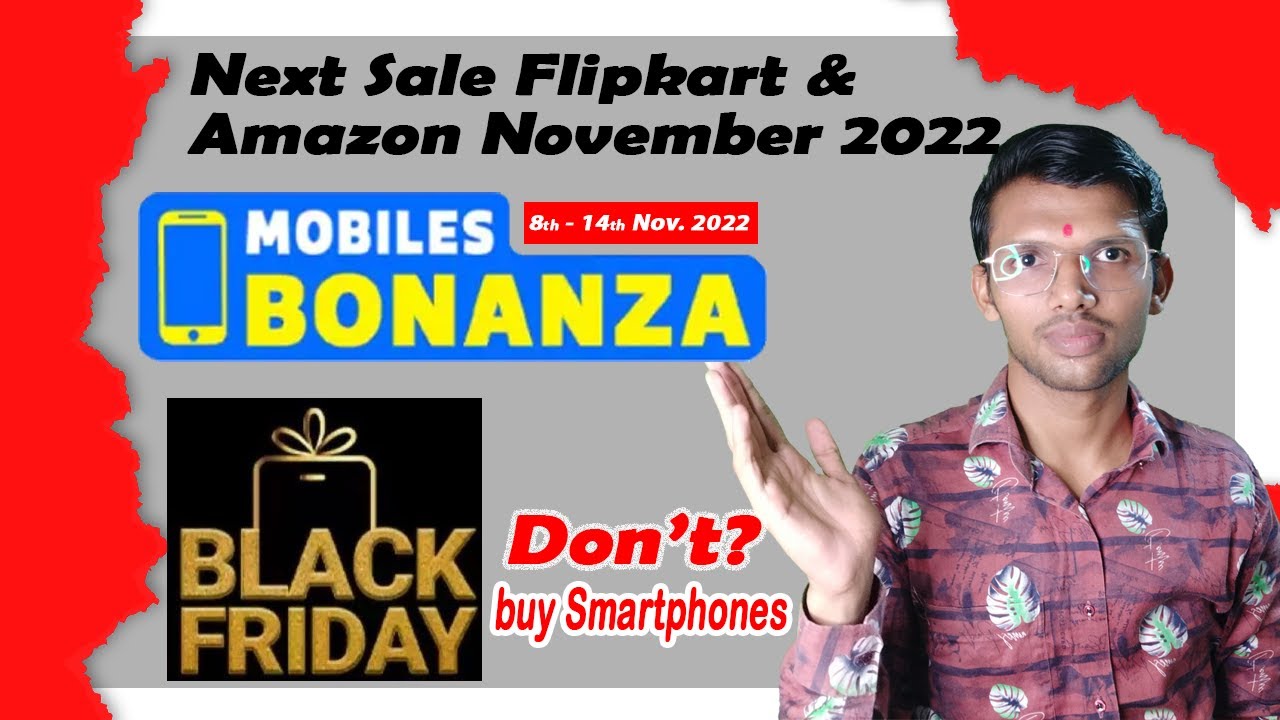 Flipkart Amazon Mobile Bonanza Sale Black Friday Sale 25th to 30th
