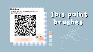 Ibis paint brushes qr codes (w/ samples) || PT 1