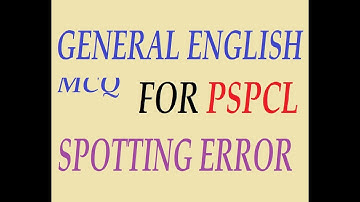 PSPCL   General ENGLISH spotting error and verb fill-ups 100% clear exam
