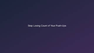 Push Up Counter AI: Stop Losing Count with This Free iPhone App