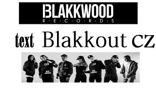 Blakkwood - Blakkout - (text CZ)