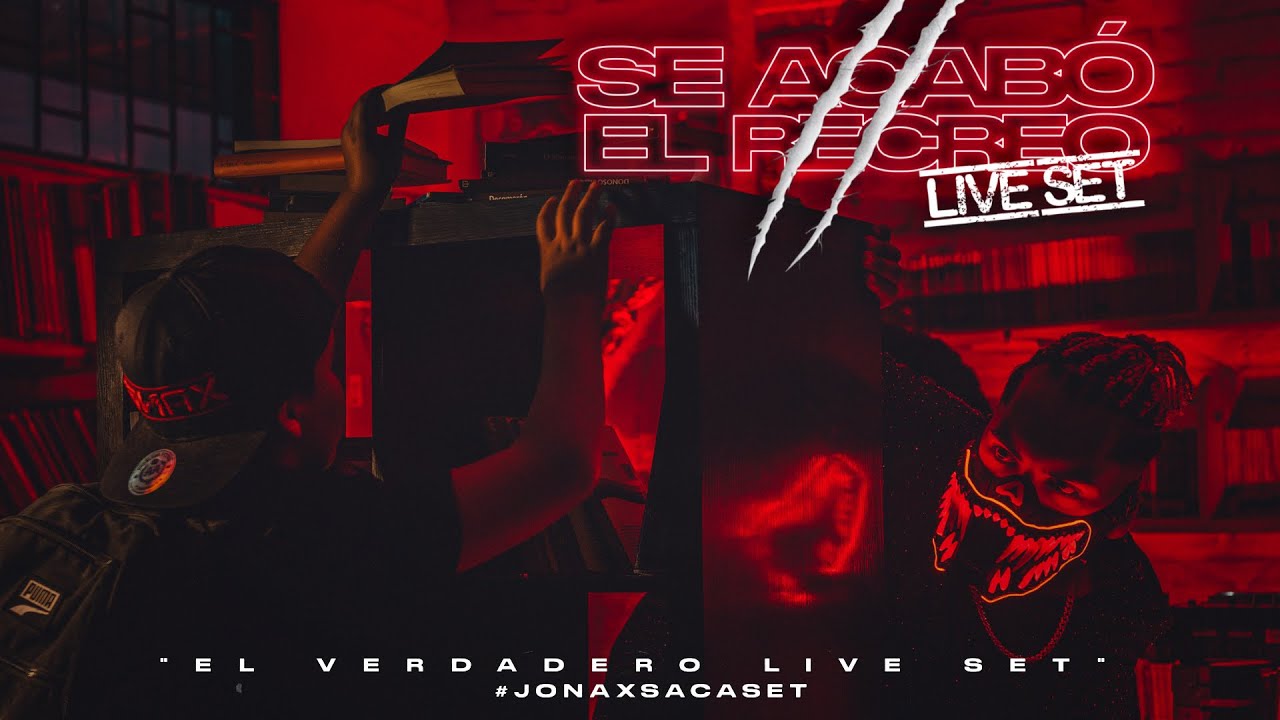 Se Acabó El Recreo 2 -Live Set- JONAX 👹🤟🏼