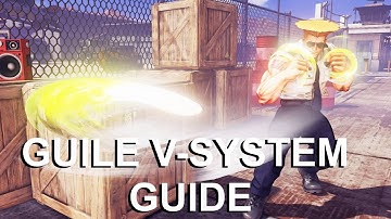 Guile V-System Guide for Street Fighter V