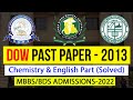 DOW Past Paper 2013 (MBBS/BDS)