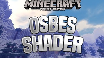 OSBES SHADER - BEST MCPE SHADERS FOR 1.18/1.17/1.16