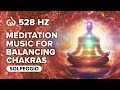 Chakra Music for Balancing and Healing: Solfeggio Frequencies for Chakras
