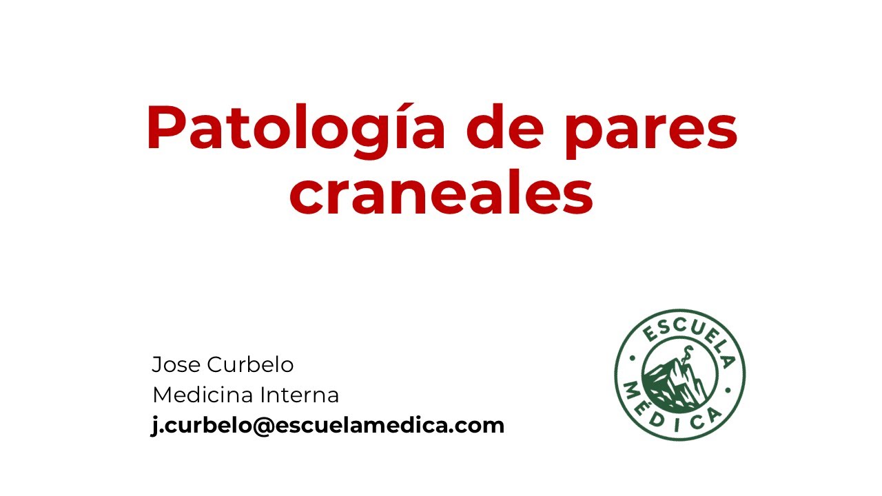 Patología de pares craneales. Neurología. Fisiopatología