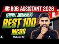 BOB Assistant 2026 General Awareness | GA Best 100 MCQs | Current Affairs | By Vaibhav Sir