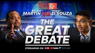11.16.18 #RolandMartinUnfiltered: The Great Debate: Roland Martin Vs Dinesh D'Souza