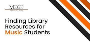 Finding Library Resources for Music Students