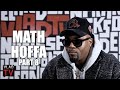 Math Hoffa on DJ Akademiks&#39; Girlfriend Allegedly Stealing $500K from Him (Part 8)