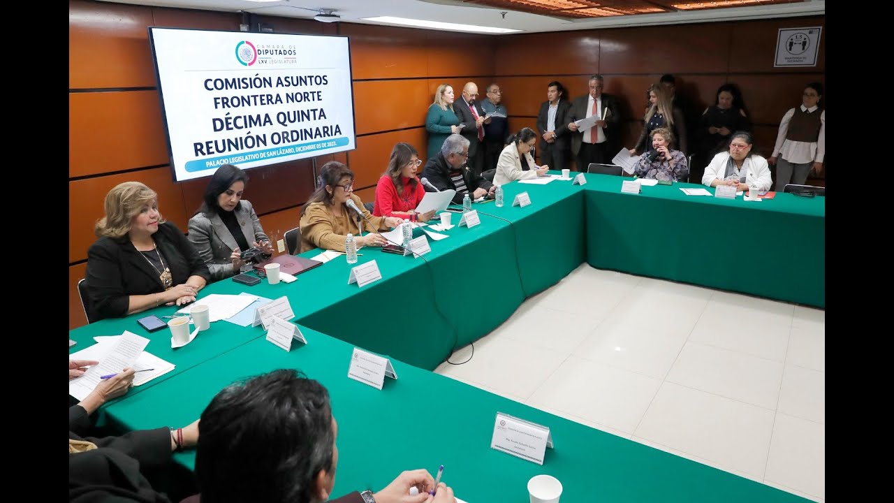 Reunión Ordinaria de la Comisión Asuntos Frontera Norte - YouTube