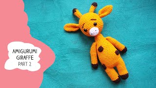 Amigurumi Giraffe | Part 2 | Amigurumi tutorial free pattern | Markedcrafters