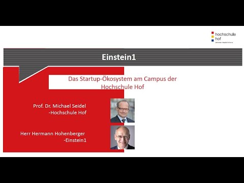 Einstein 1: Das Startup-Ökosystem am Campus der Hochschule Hof - Hochschule Hof