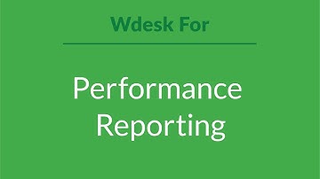 Wdesk for  Performance Reporting