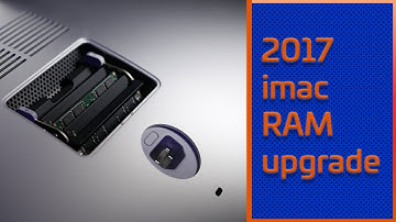 Late 2017 iMac Ram Upgrade