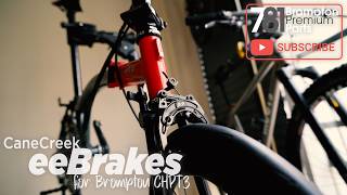 Cane Creek eeBrakes for Brompton CHPT3 | Full Installation + No Adaptor Needed