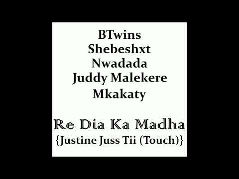 btwins,-shebeshxt,-nwadada,-juddy-malekere,-mkakaty---re-dia-ka-madha-[justine-juss-tii-(touch)]