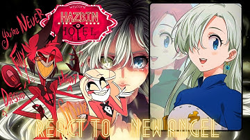 Hazbin Hotel Angels react to elizabeth | Meliodas | seven deadly sins | Lucifer | Gacha life 2