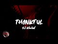 DJ Khaled - THANKFUL (feat. Lil Wayne & Jeremih) (Lyrics)