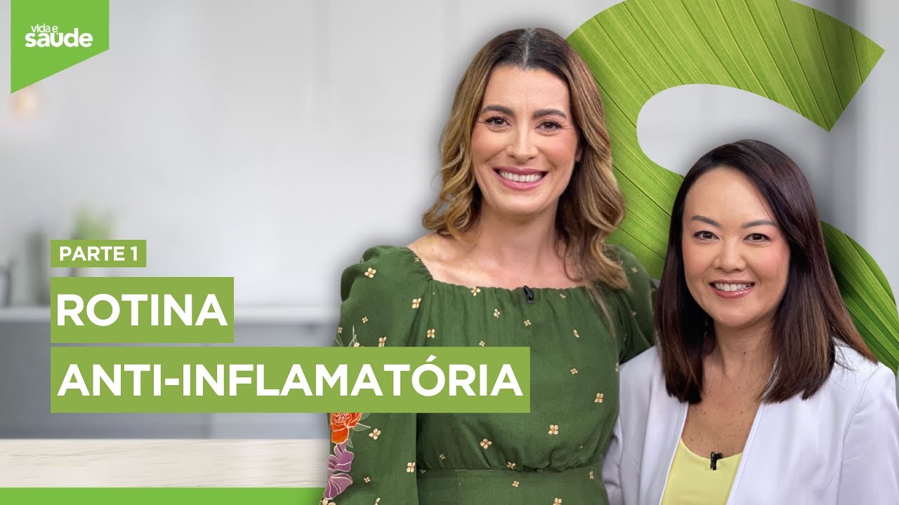 Como criar uma rotina anti-inflamatória - Parte 1 (15/12/25)
