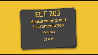 Lecture 17: EET 203 | Current Transformers | Potential Transformers